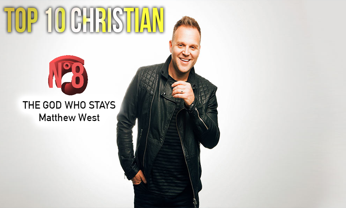N°8: The God Who Stays - Matthew West