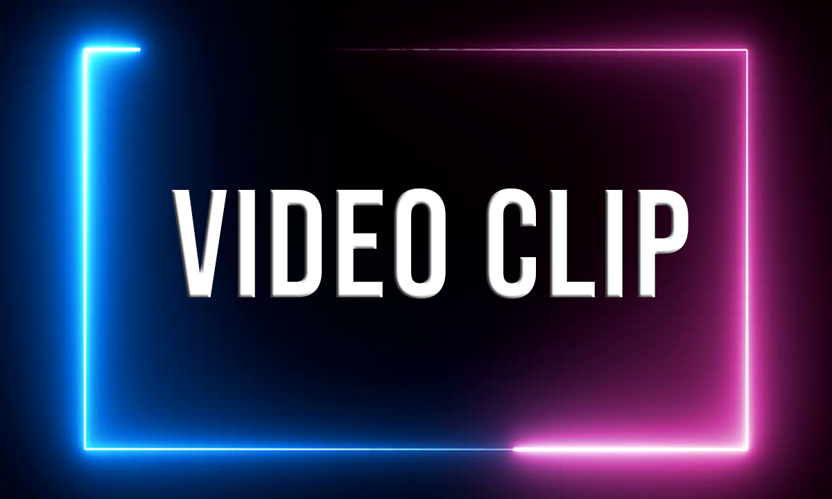 Clip Vidéo